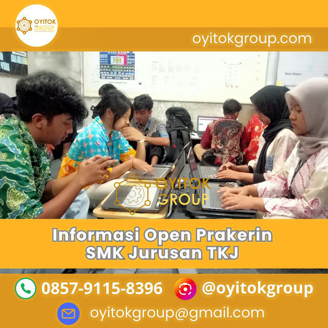 INFORMASI OPEN PRAKERIN SMK JURUSAN TKJ