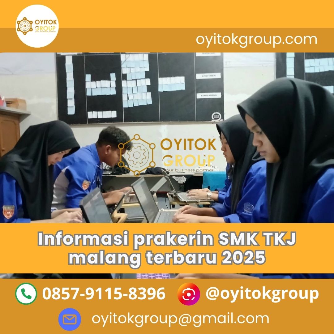 INFORMASI PRAKERIN SMK TKJ MALANG TERBARU 2025