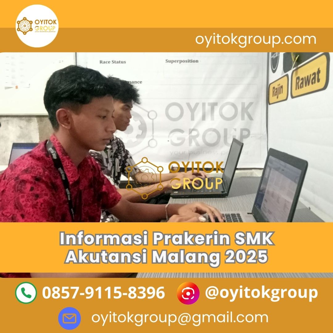 INFORMASI PRAKERIN SMK AKUTANSI MALANG 2025